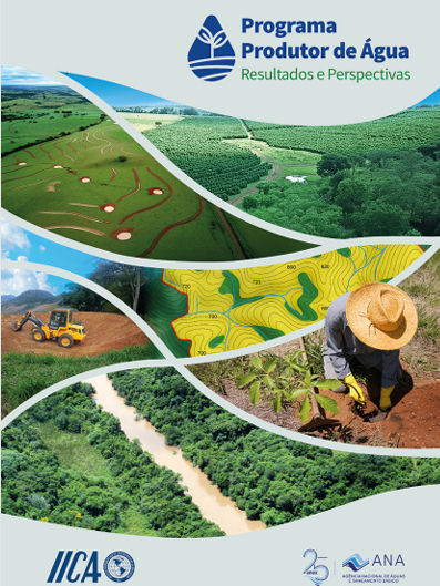 Capa do livro "Programa Produtor de Água: Resultados e Perspectivas". A imagem trás uma colagem de fotos organizadas em faixas onduladas.
Topo: Logotipo do programa (uma gota com um broto) e o título em azul e verde.
Centro: Imagens aéreas de fazendas com curvas de nível, áreas de reflorestamento, um mapa topográfico colorido, uma retroescavadeira em operação e um agricultor plantando uma muda.
Base: Uma vista aérea de um rio cercado por mata ciliar densa.
Rodapé: Logotipos do IICA (à esquerda) e da ANA Agência Nacional de Águas (à direita), junto ao selo de 25 anos.